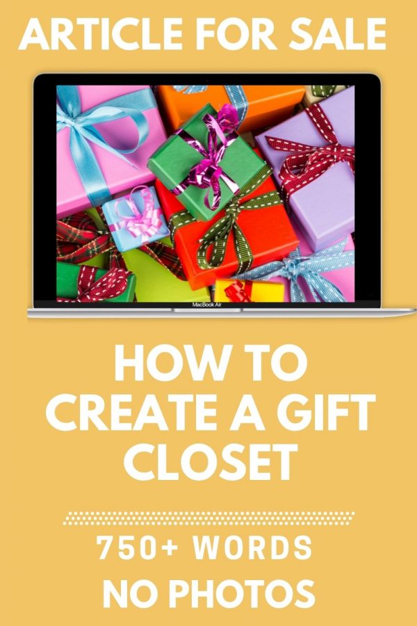 How to create a gift closet